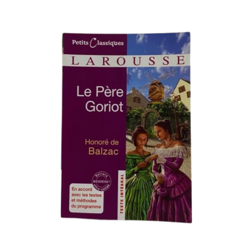 LE PÉRE GORIOT DE BALZAC -H LAR.DICTIONNAIRE