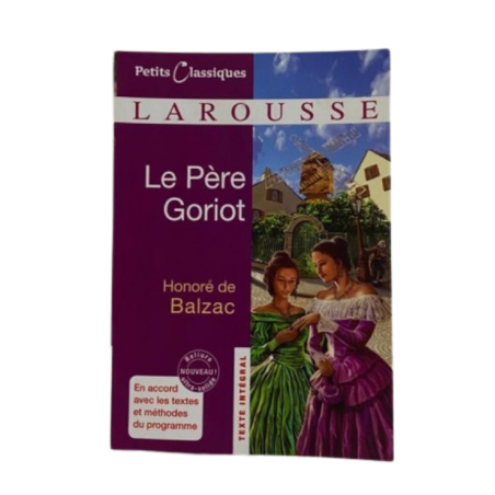 LE PÉRE GORIOT DE BALZAC -H LAR.DICTIONNAIRE