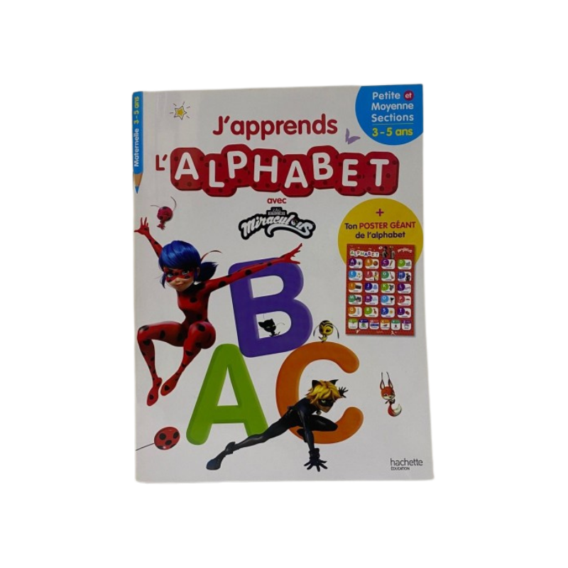 Miraculous - J'apprends l'alphabet  (dès 3 ans)