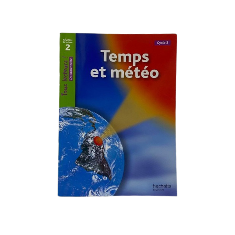 Niveau 2 - Temps et météo