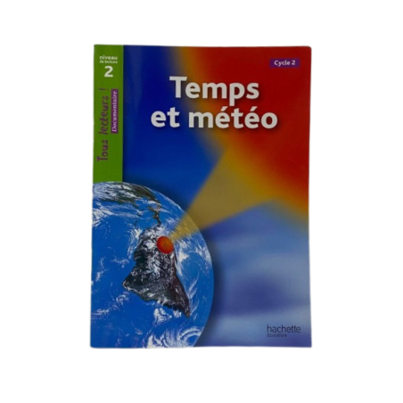 Niveau 2 - Temps et météo