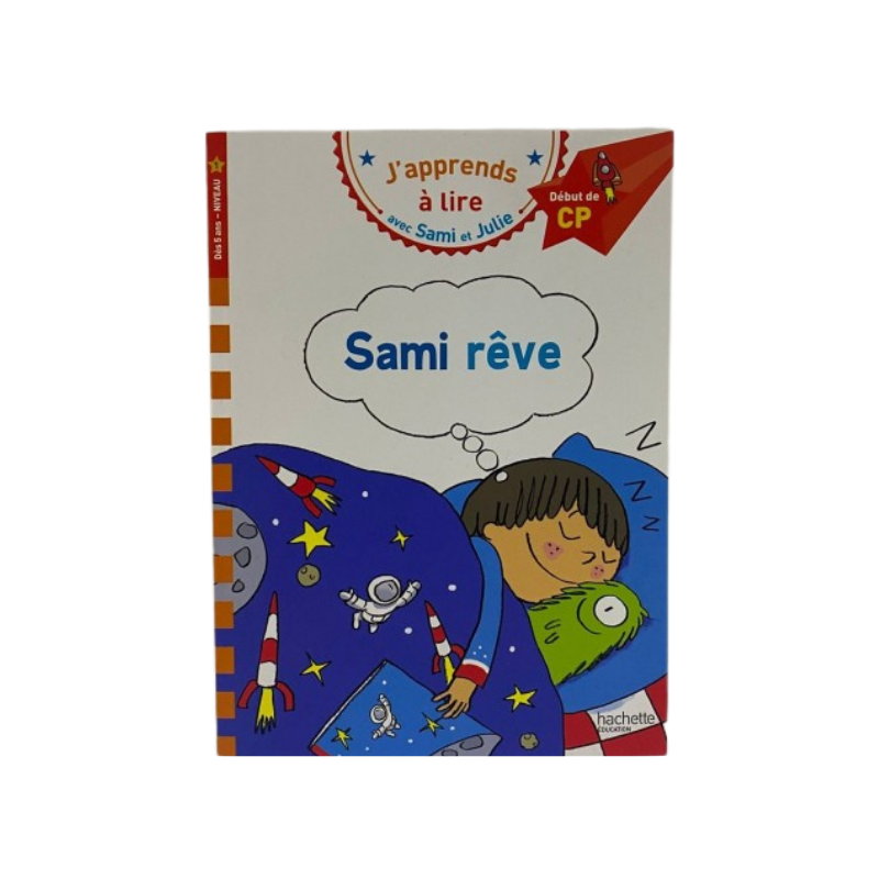 SAMI ET JULIE CP NIV1 SAMI RÊVE BONTÉ-T+ALBERT