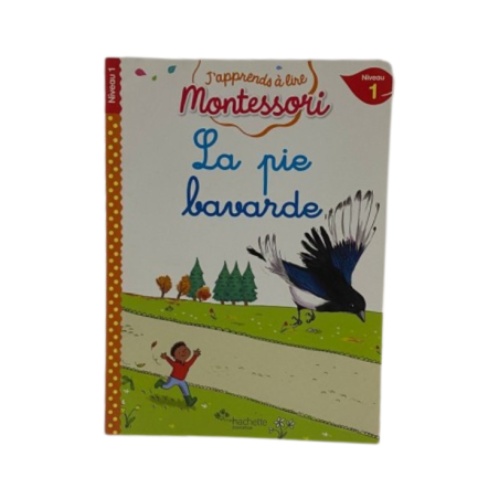 La pie bavarde, niveau 1 - J'apprends à lire Montessori