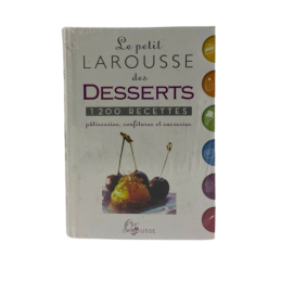 Petit LAROUSSE des Desserts