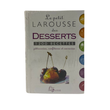 Petit LAROUSSE des Desserts