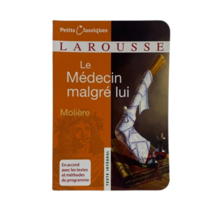 LE MÉDECIN MALGRÉ LUI MOLIÈRE+SPIESS-F H.EDU