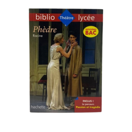 BIBLIOLYCÉE- RACINE, Phèdre HACHETTE