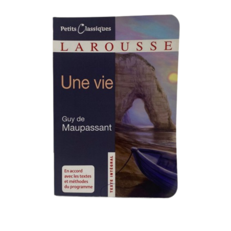 CLASSIQUE- MAUPASSANT, Une Vie HACHETTE