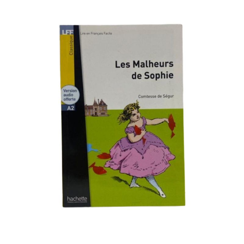 Les Malheurs de Sophie (Comtesse de Ségur)