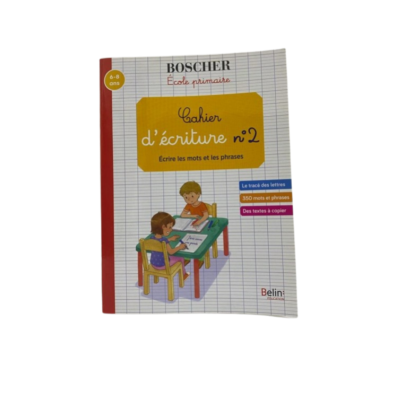 Cahier d’écriture n°2 BOSCHER Belin ( 6-8 ans)