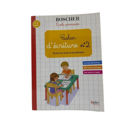 Cahier d’écriture n°2 BOSCHER Belin ( 6-8 ans)