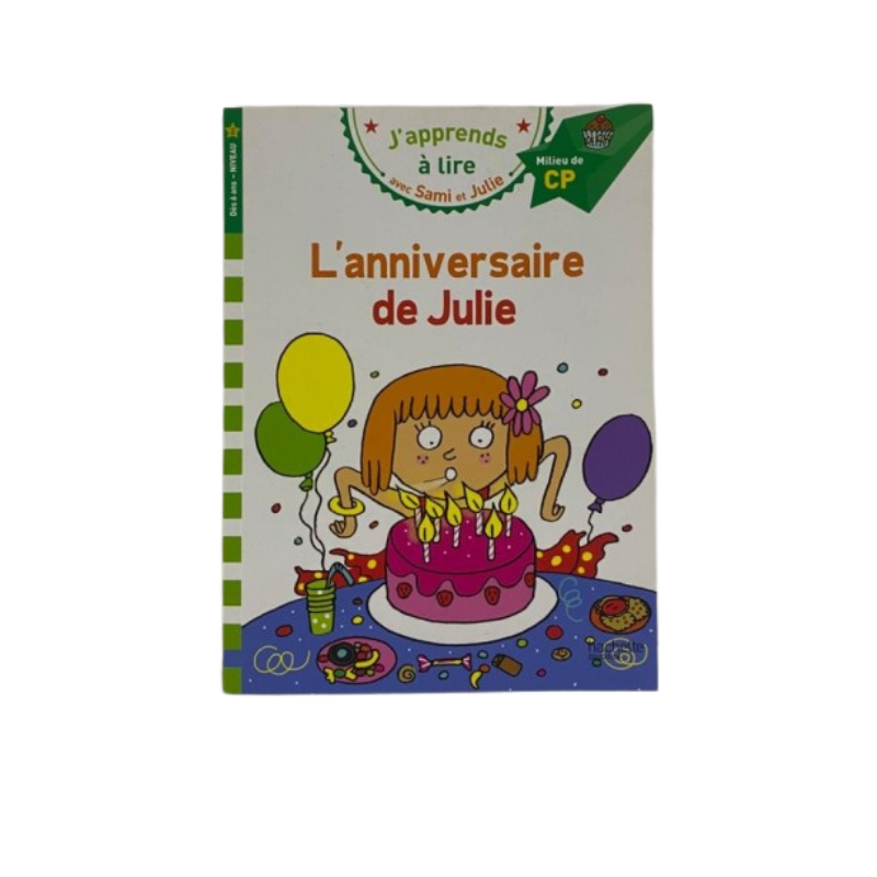 SAMI & JULIE-L'aniversaire de Julie CP Niveau 2 HACHETTE
