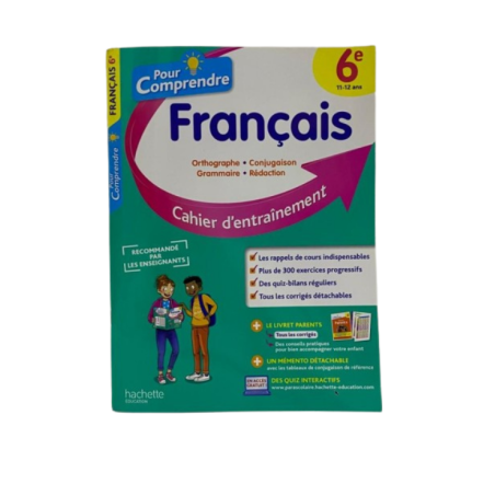 POUR COMPRENDRE  Cahiers - Français 6e HACHETTE