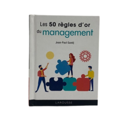 Les 50 règles d'or du management